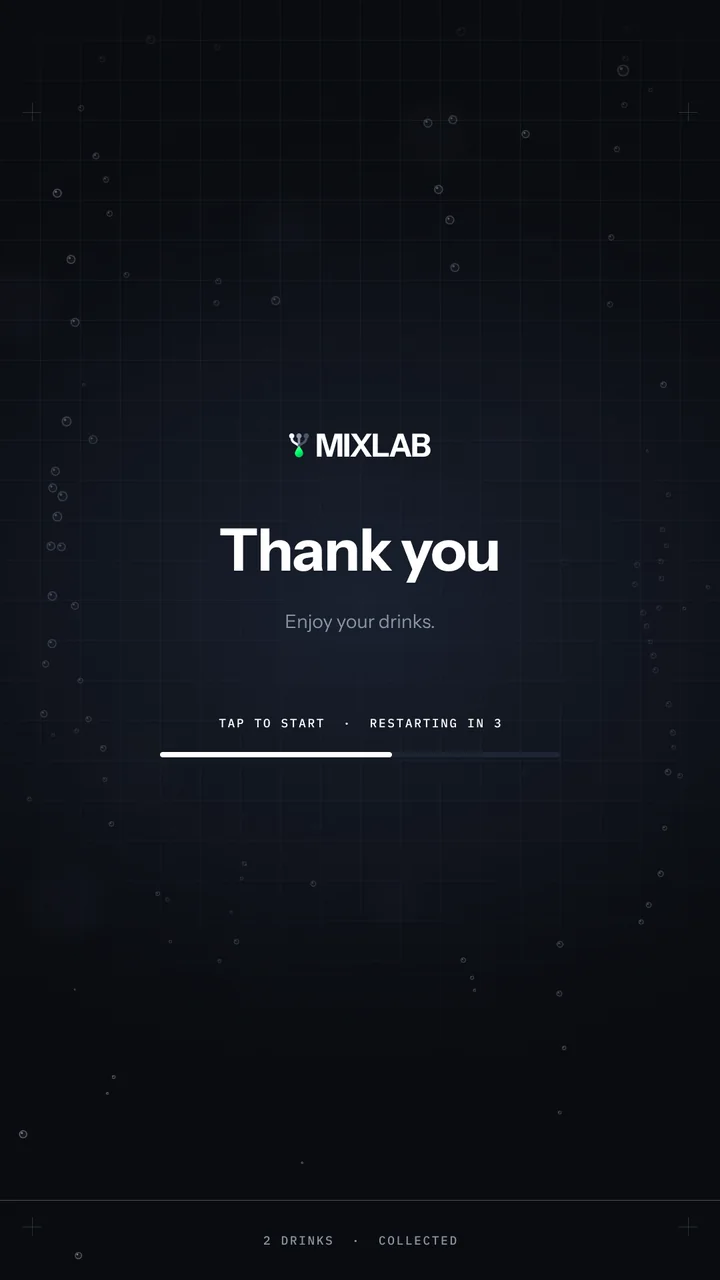 Thank you screen: the wordmark, Thank you, enjoy your drinks, and a countdown bar reading tap to start, restarting in 3.