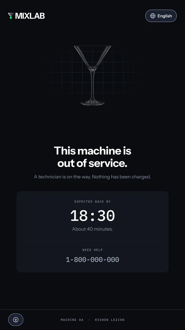Maintenance screen: the wordmark, the title This machine is out of service, a line that a technician is on the way and nothing has been charged, expected back by 18:30, about 40 minutes, and a support number.